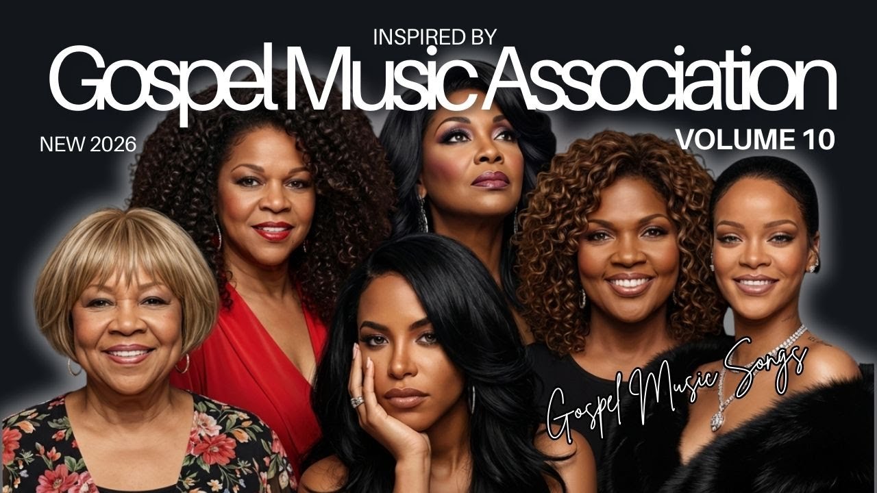 🎤Gospel Music Association Volume 10 - Gospel Music Songs