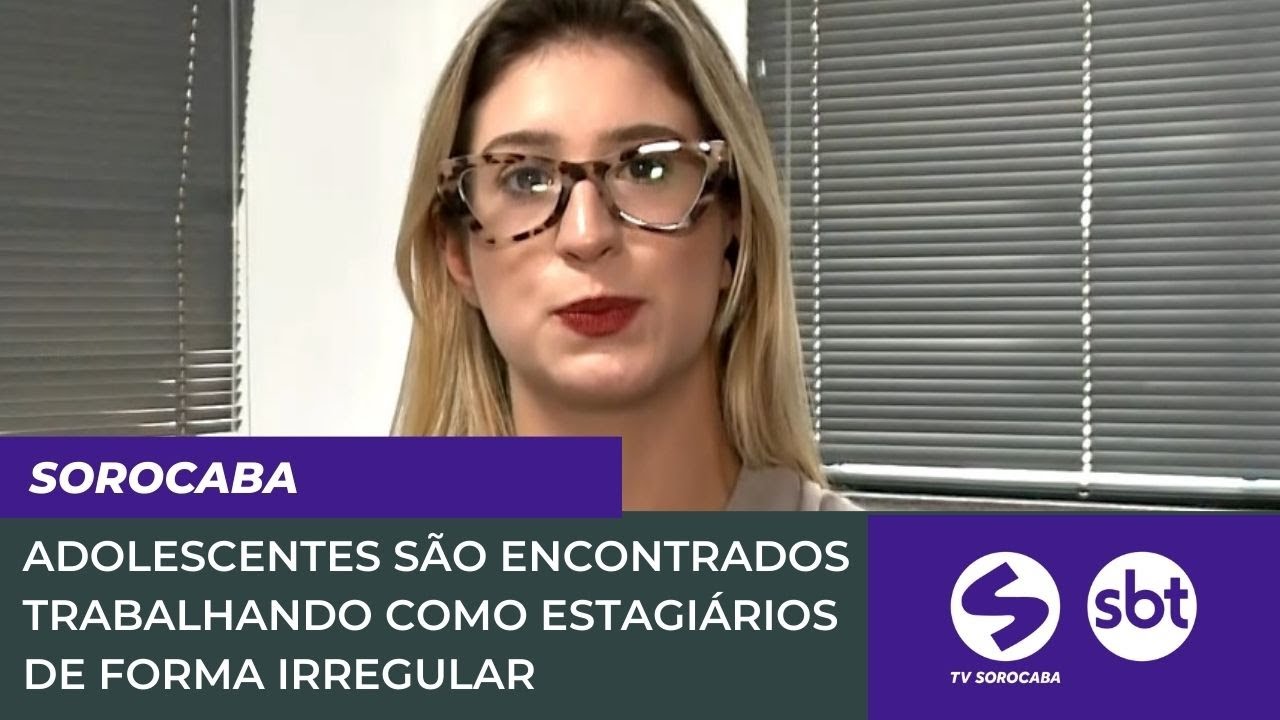 Adolescentes são encontrados trabalhando como estagiários de forma irregular | TV Sorocaba SBT