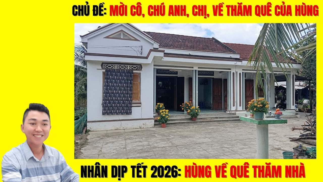 HÙNG, Mời Cô Chú Anh Chị, Về Thăm Quê HÙNG TỶ PHÚ, Diên Thọ, Diên Khánh, Khánh Hoà