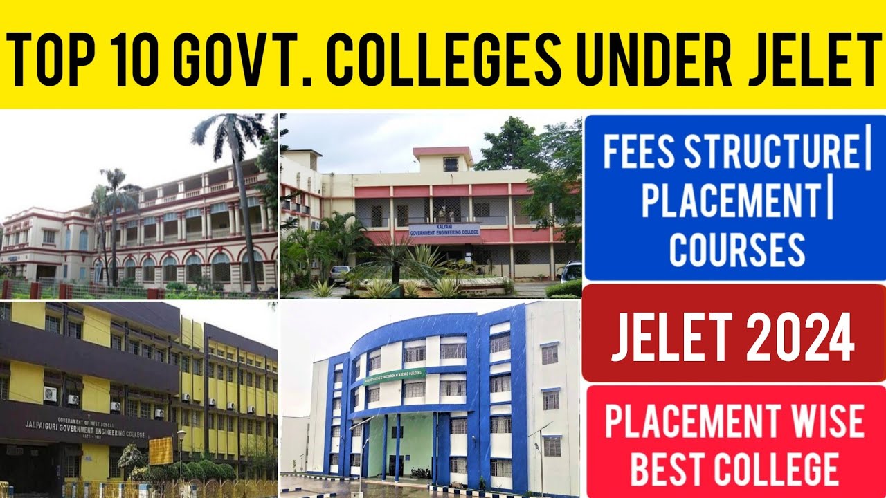 Top 10 Government Engineering Colleges for JELET 2024 | Fees, Courses, Placement | WBJEE JELET