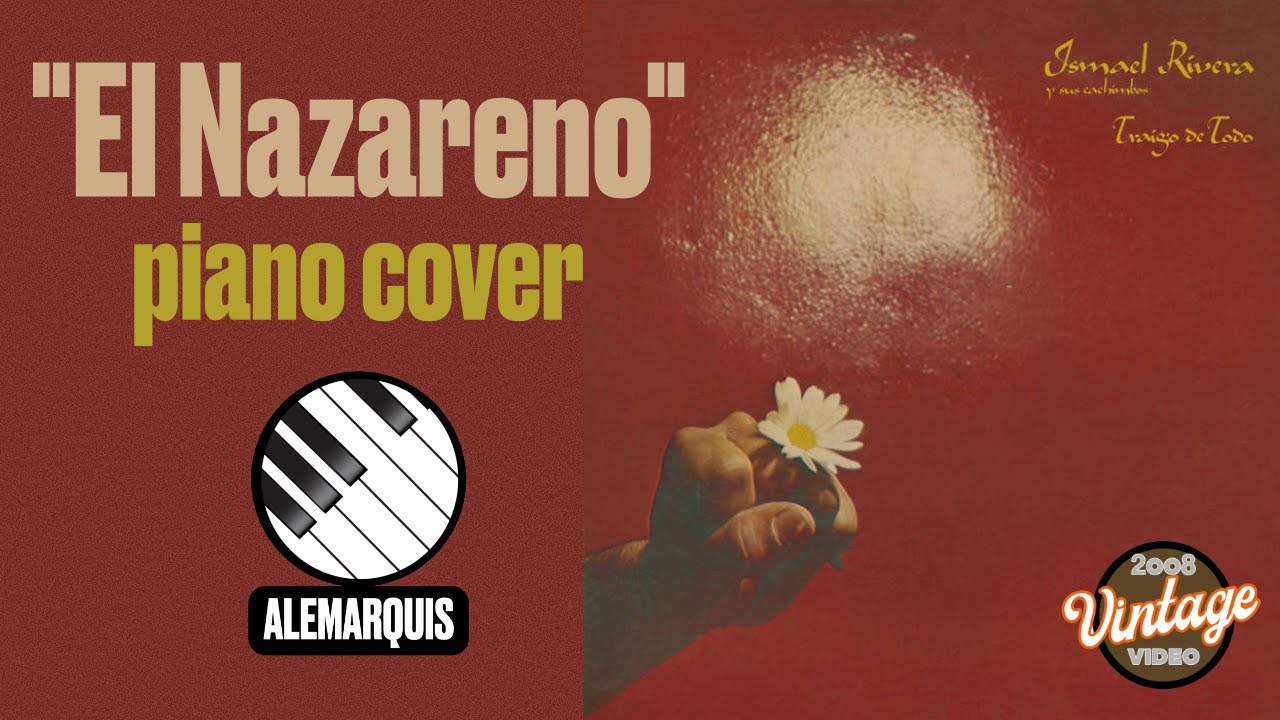 Ismael Rivera - El Nazareno - Piano - AleMarquis