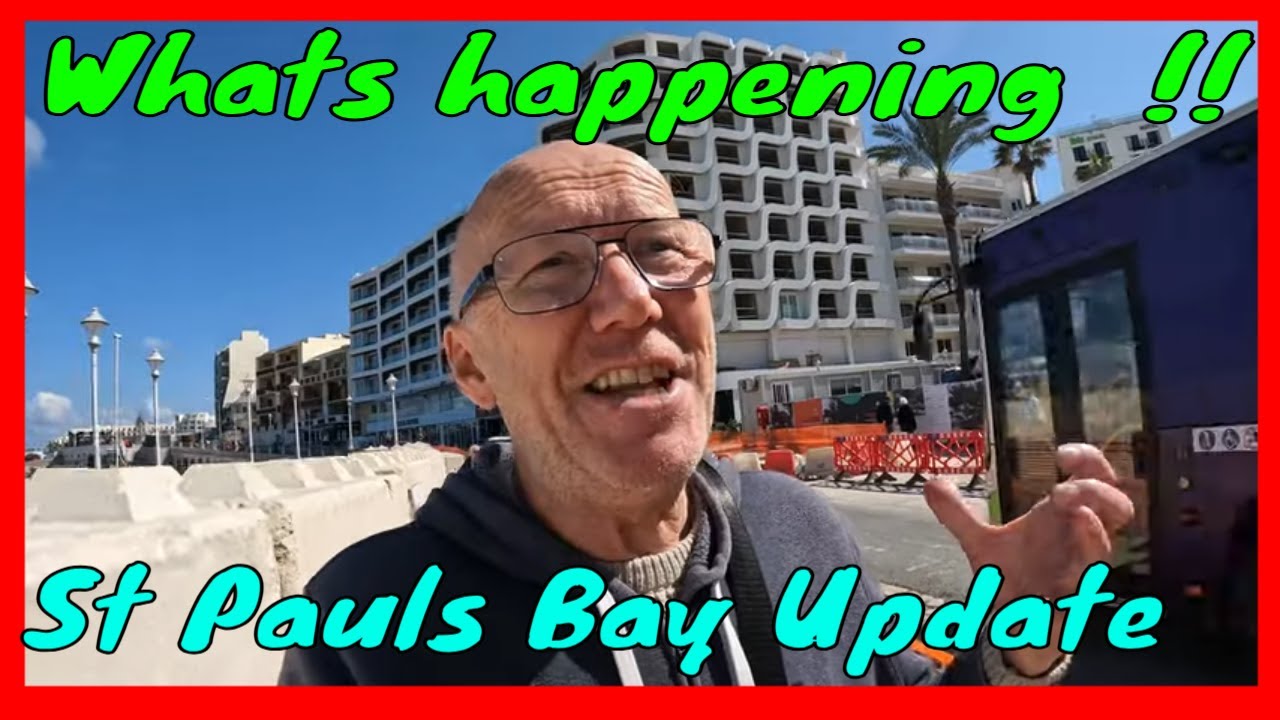 🚨Took a stroll through Bugibba Square & St. Paul’s Bay Quay—what’s new?  what’s changing ?