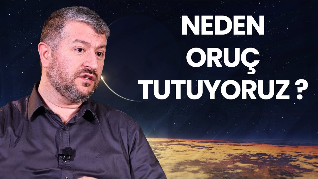 Neden Oruç Tutuyoruz ? | Muhammed Emin Yıldırım
