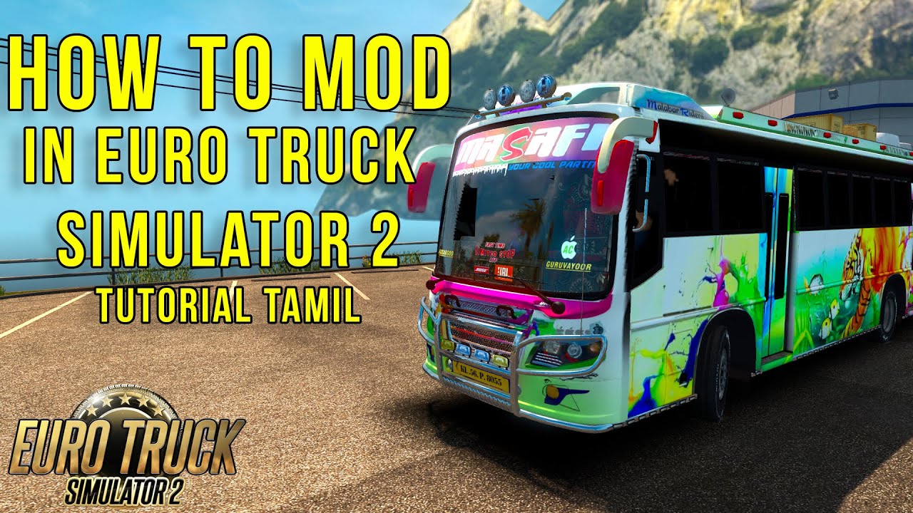 How To Mods In Euro Truck Simulator 2 Step By Step Tutorial Tamil SaiGameZone