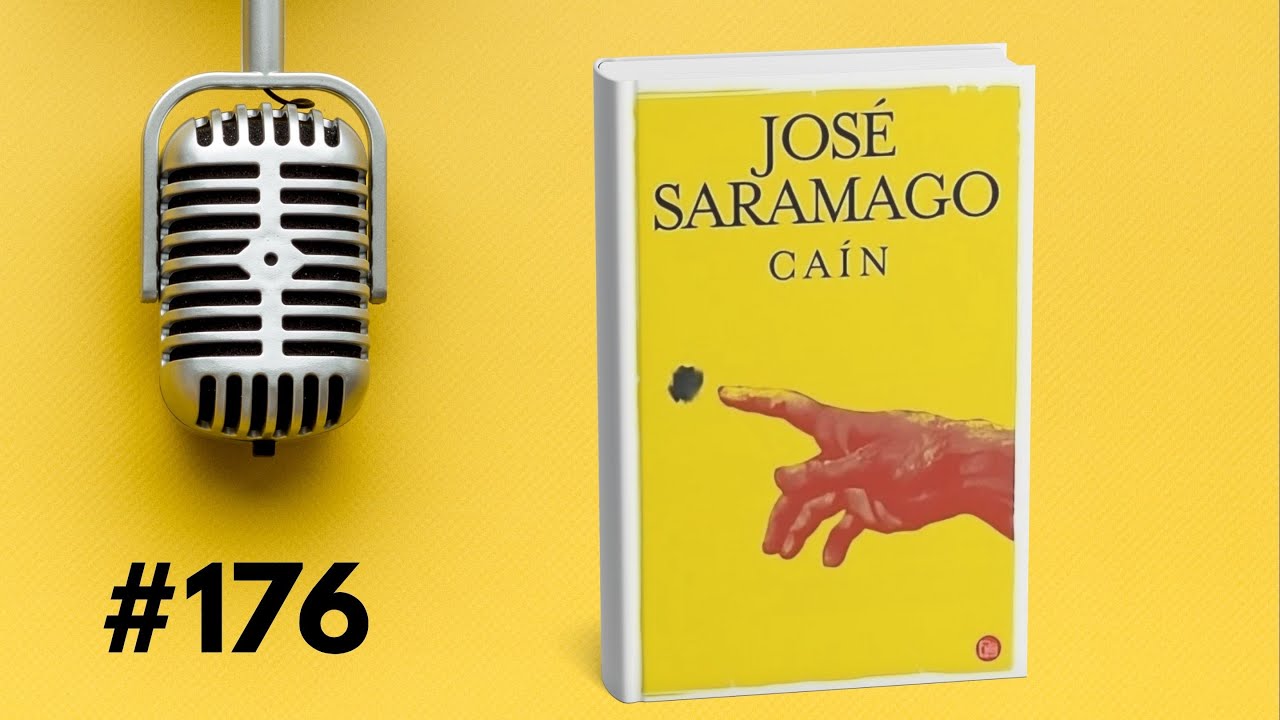 176 -  Caín - José Saramago - El Viejo Testamento Cómo Nunca Lo Habías Escuchado