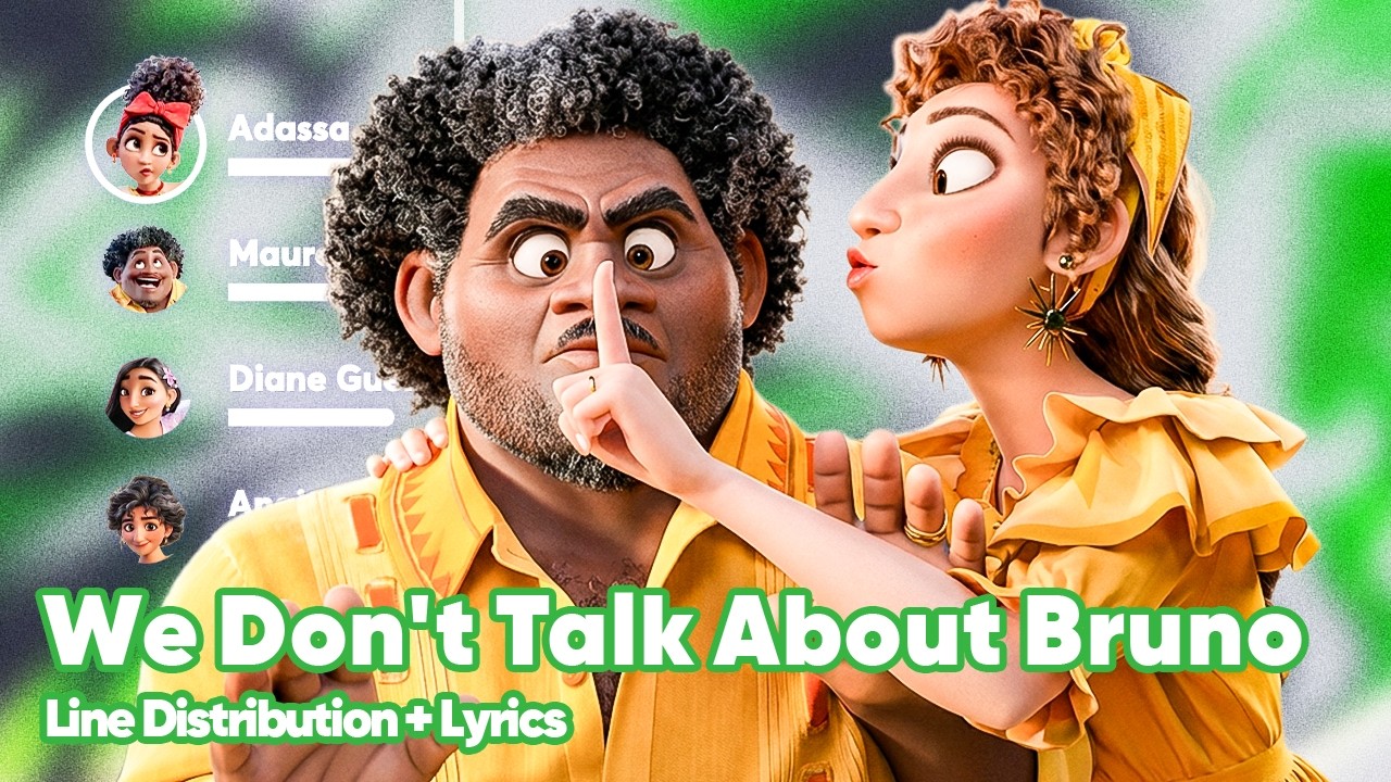 We Don't Talk About Bruno (Line Distribution + Lyrics Karaoke) PATREON REQUESTED