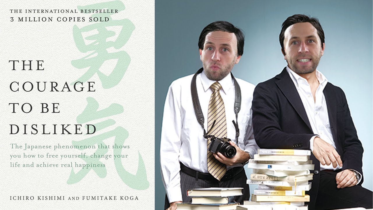 Japanese Self-Help/Psychology | The Courage To Be Disliked (Ichiro Kishimi & Fumitake Koga)