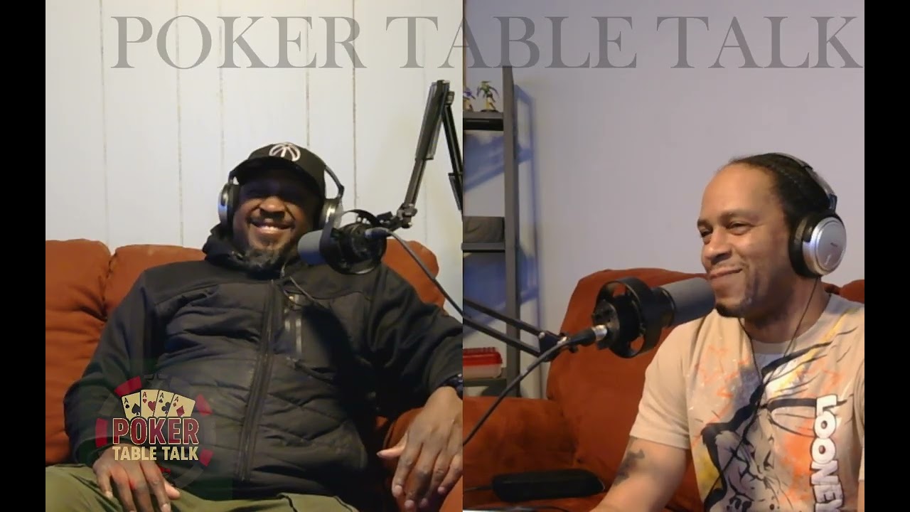 Poker Table Talk - Episode 3