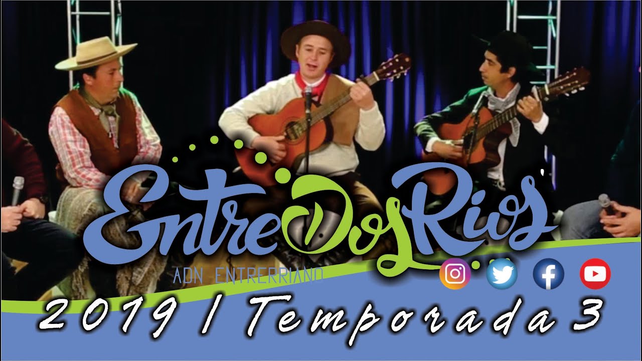 Entre Dos Ríos 2019 - CHANO IZAGUIRRE - IVAN HOFSTETTER - JUAN CARLOS RIVERO