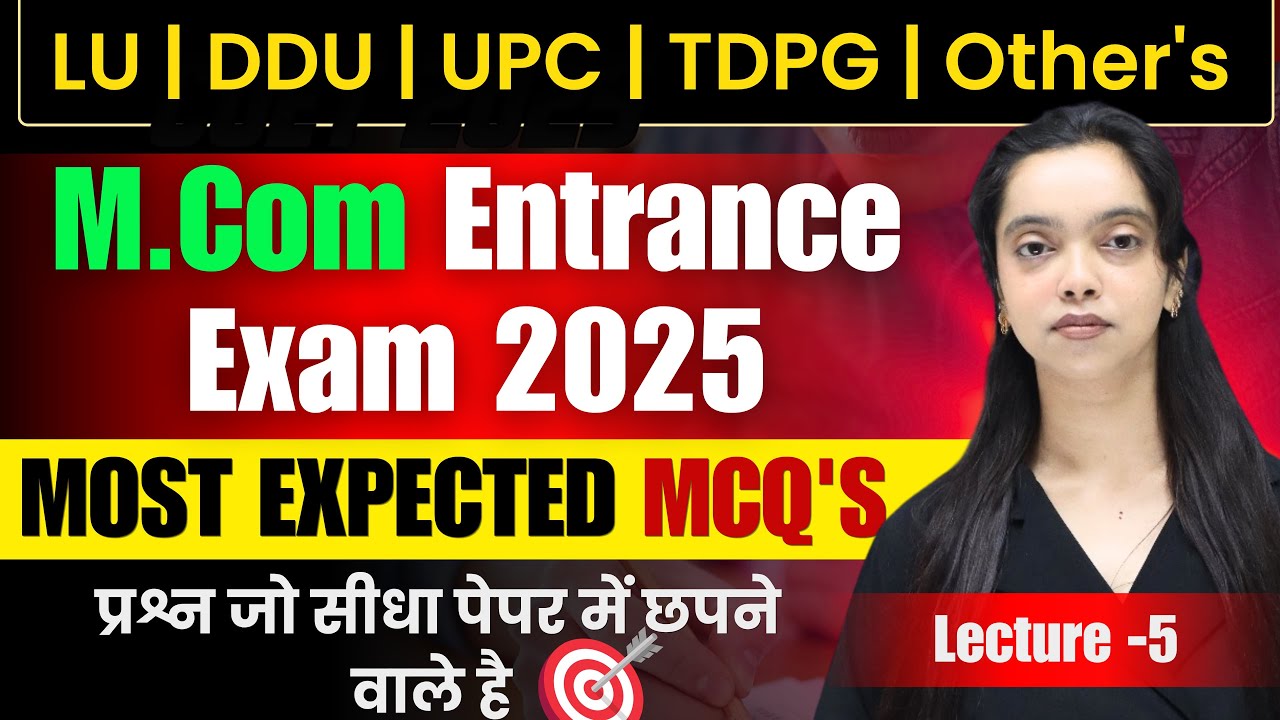 Previous Year Questions For M.Com Entrance Exam 2025 | Paper | LU, DDU, TDPG, Shibli College