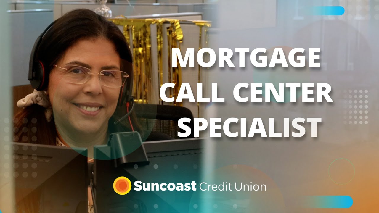 Mortgage Call Center Specialist | Suncoast Credit Union