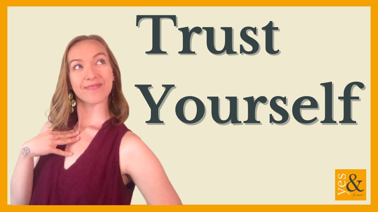 Trust YOURSELF Exercises | How to Build Self-Trust today
