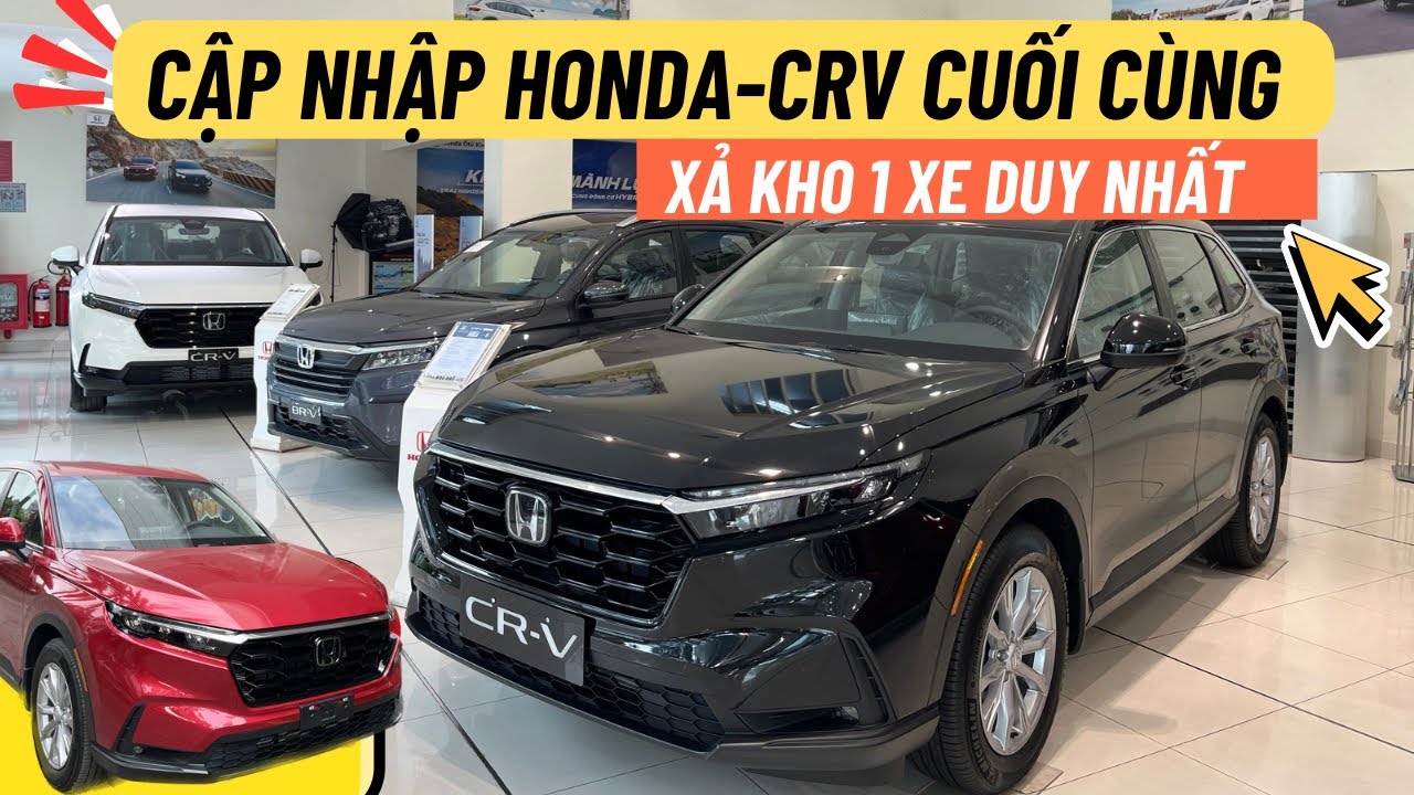 Cập nhật giá HONDA-CRV | Những xe cuối cùng 2025 | Xả kho ưu đãi duy nhất 1 xe