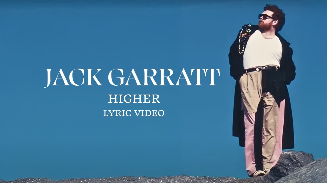 Jack Garratt - Higher (Official Lyric Video)