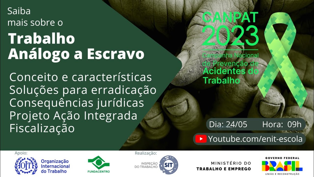 Trabalho Análogo a Escravo - Canpat 2023
