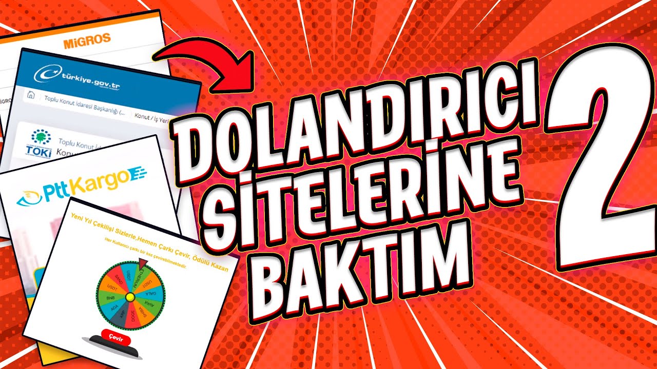 DOLANDIRICI SİTELERİNE BAKTIM 2 