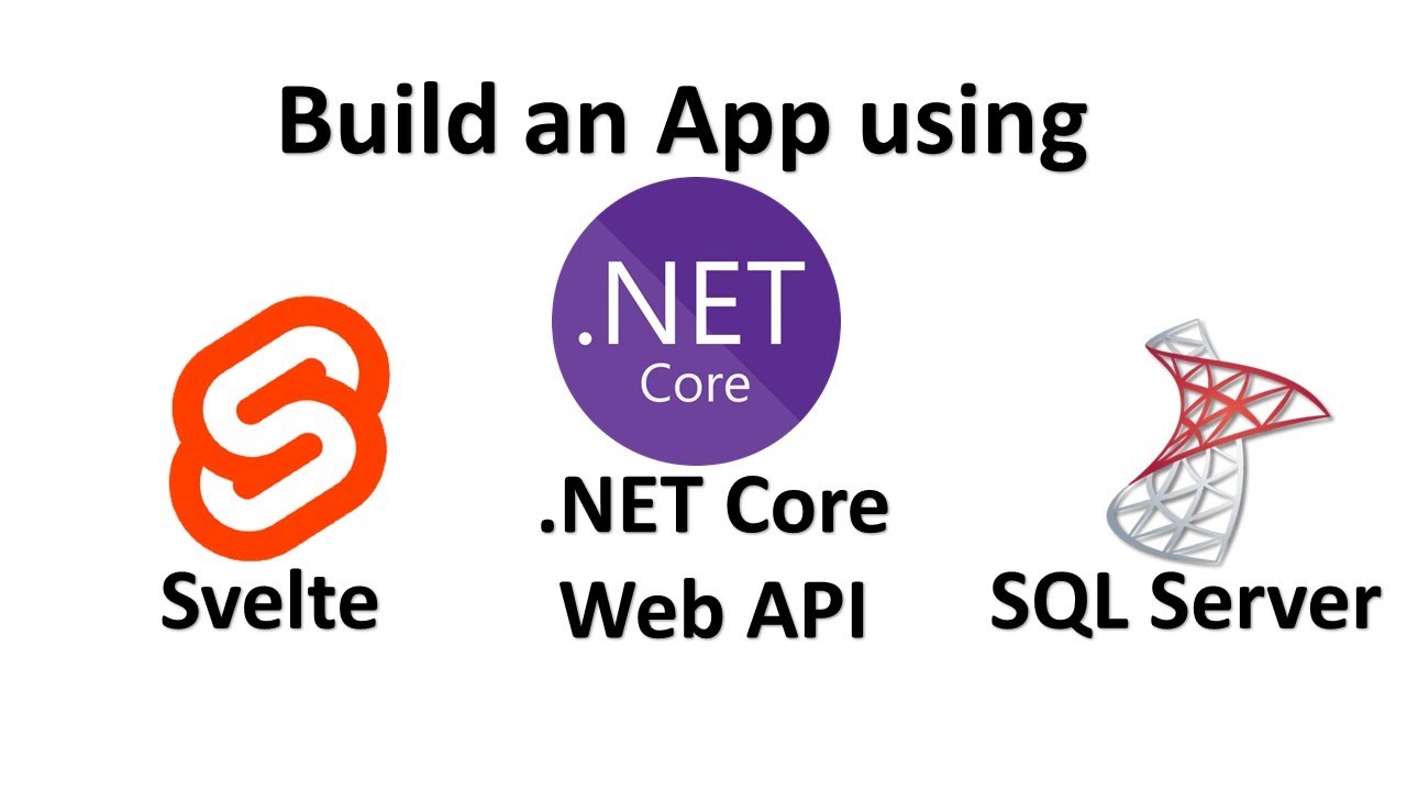 Build app using Svelte, .NET Core Web API and Microsoft SQL Server