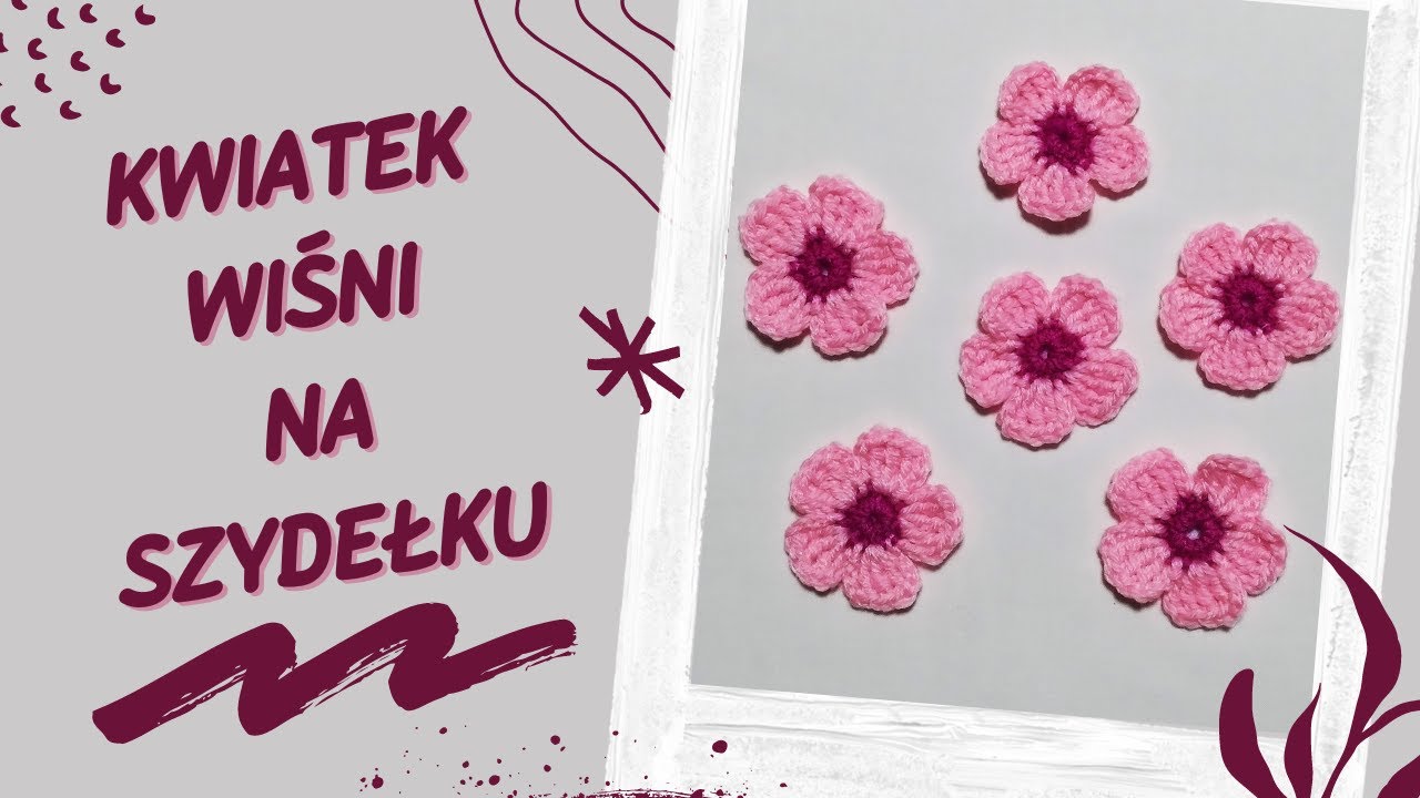 Kwiatek wiśni na szydełku