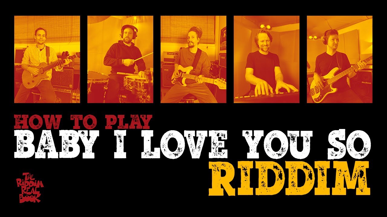 How to Play Reggae #24: Baby I Love You So Riddim (all instruments + free e-book)
