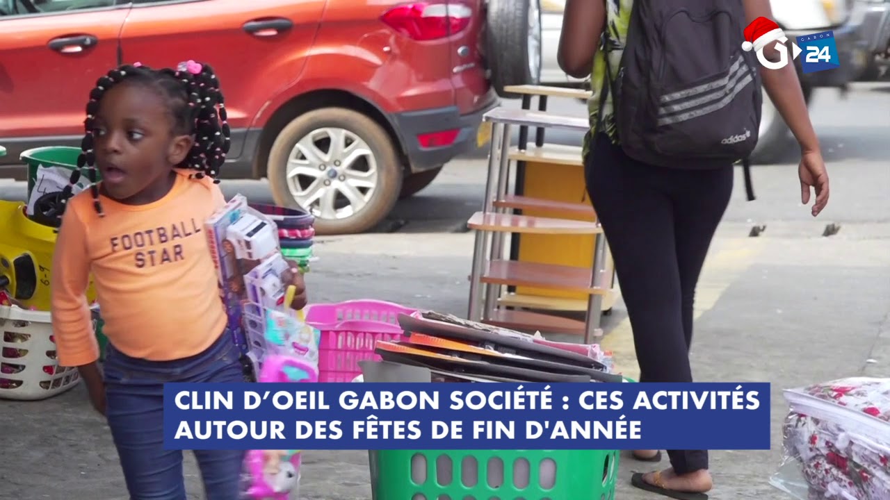 CLIN D’OEIL GABON SOCIÉTÉ   CES ACTIVITÉS  AUTOUR DES FÊTES DE FIN D'ANNÉE