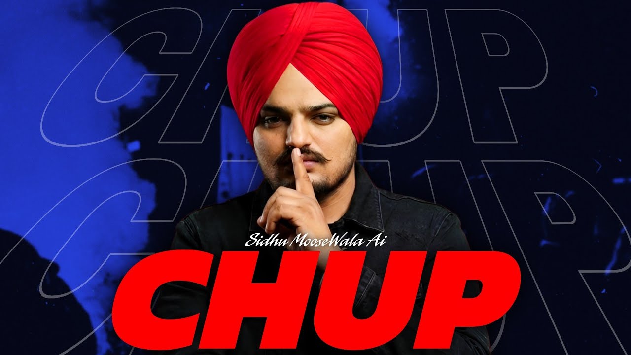 CHUP  | ਚੁੱਪ | Sidhu Moosewala New Song 2025 Ai Tribute | New Song 2026