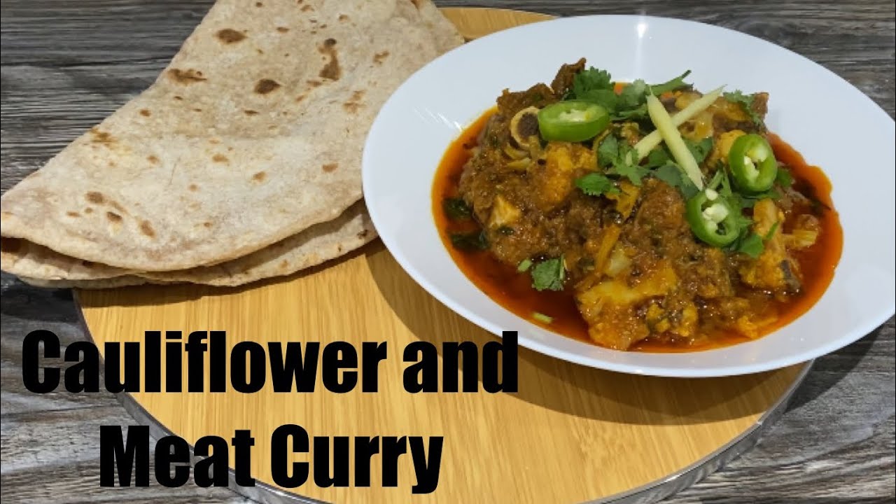 CAULIFLOWER AND MEAT CURRY (Gobi Ghosht)- Quick And Easy | Nargis’ Kitchen