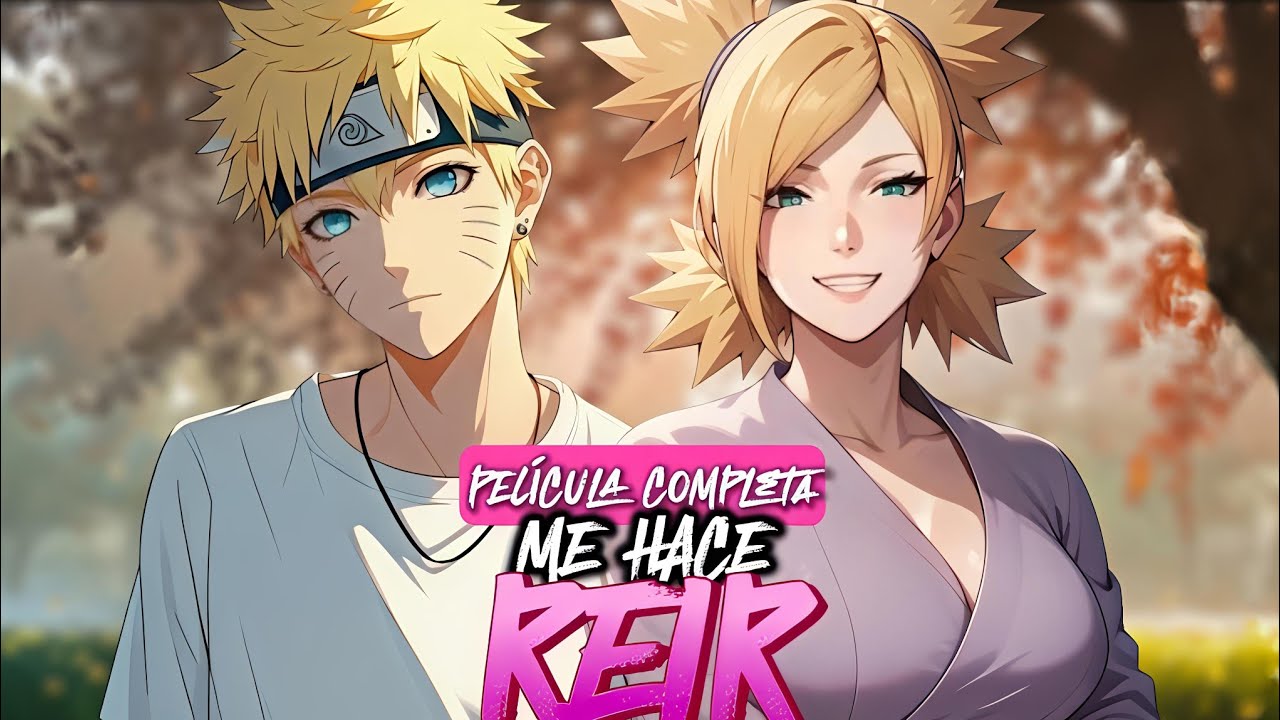 ME HACE REIR [PELÍCULA COMPLETA] ¿QHPS NARUTO se ENAMORABA de TEMARI? [NARUTO X TEMARI]