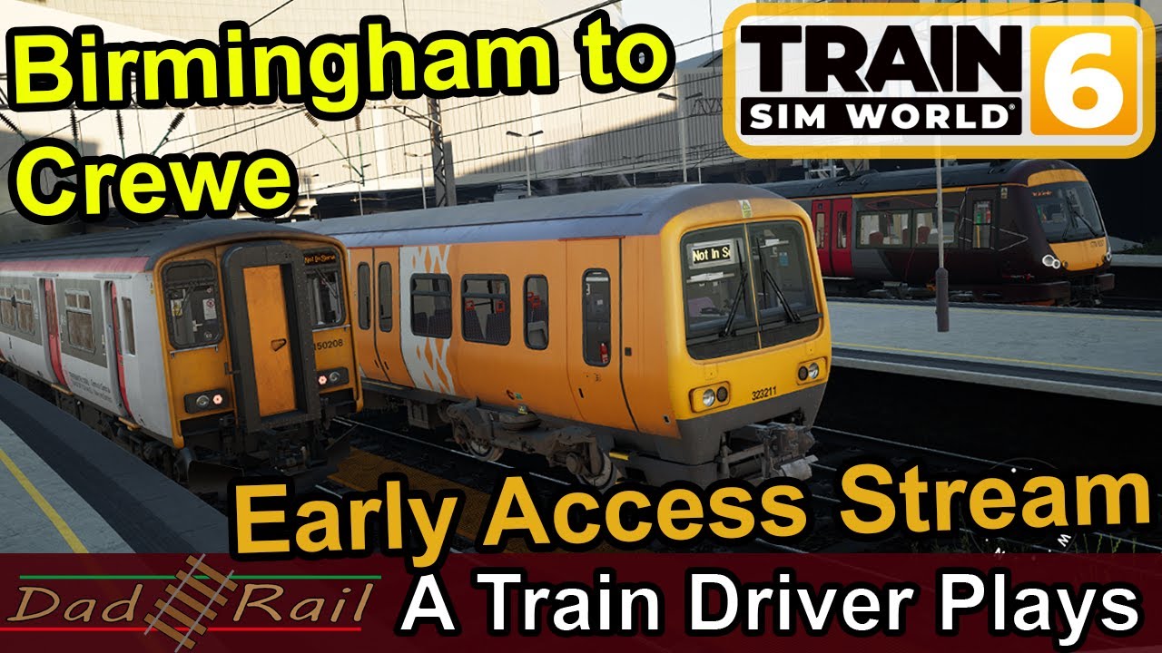 Birmingham to Crewe NEW Train Sim World 6 DLC Early Access Live Stream!!
