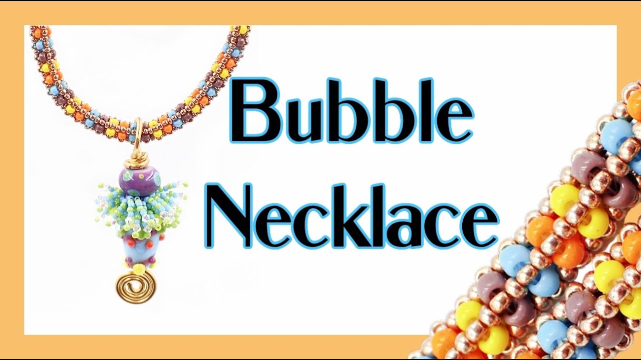 Bubble Necklace - Jewelry Making