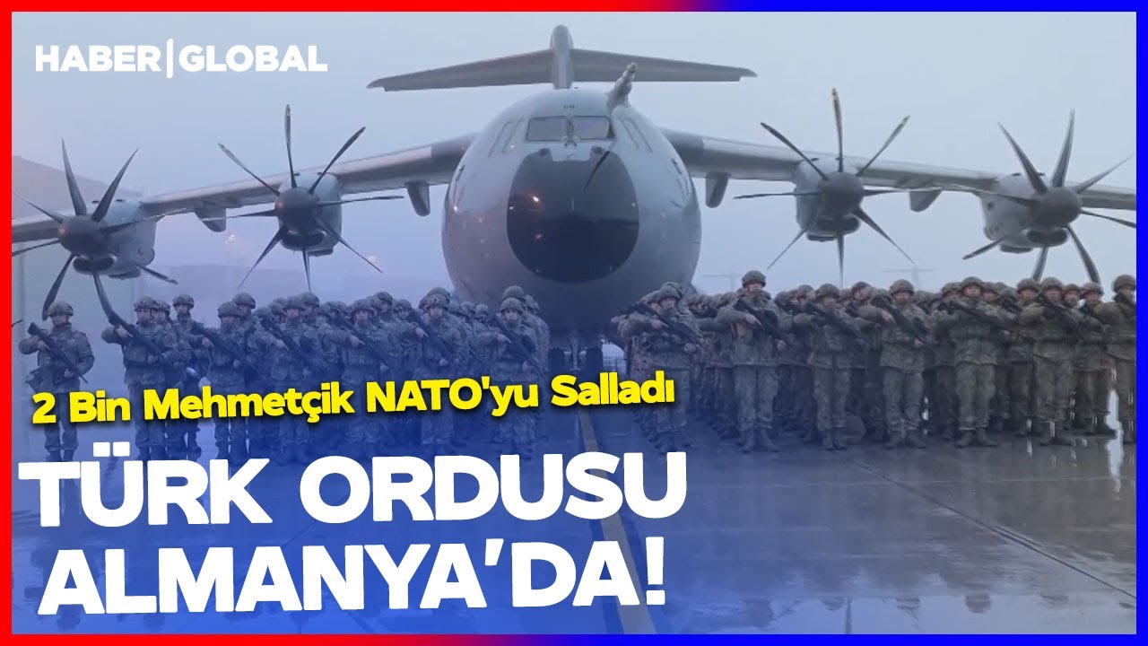 TÜRK ORDUSU ALMANYA'DA! 2 Bin Mehmetçik NATO'yu Salladı