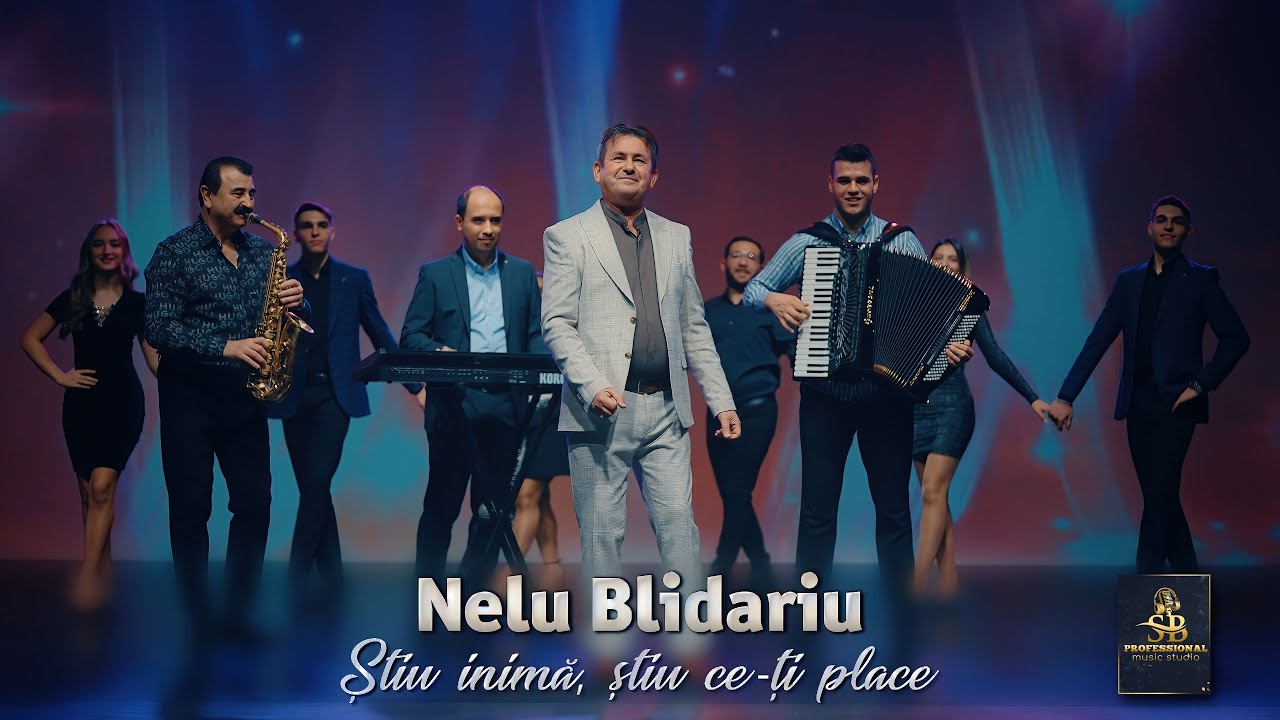 Nelu Blidariu -Stiu inima, stiu ce-ti place