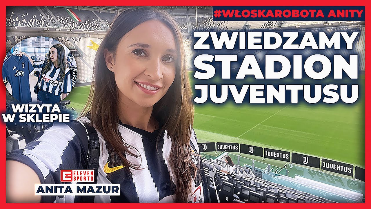 JUVENTUS OD KULIS | ZWIEDZAMY ALLIANZ STADIUM