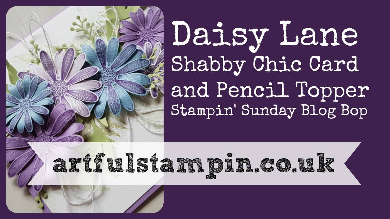 {Stampin Sunday Blog Hop - Daisy Lane card and pencil topper} #stampinup #daisylane #shabbychic