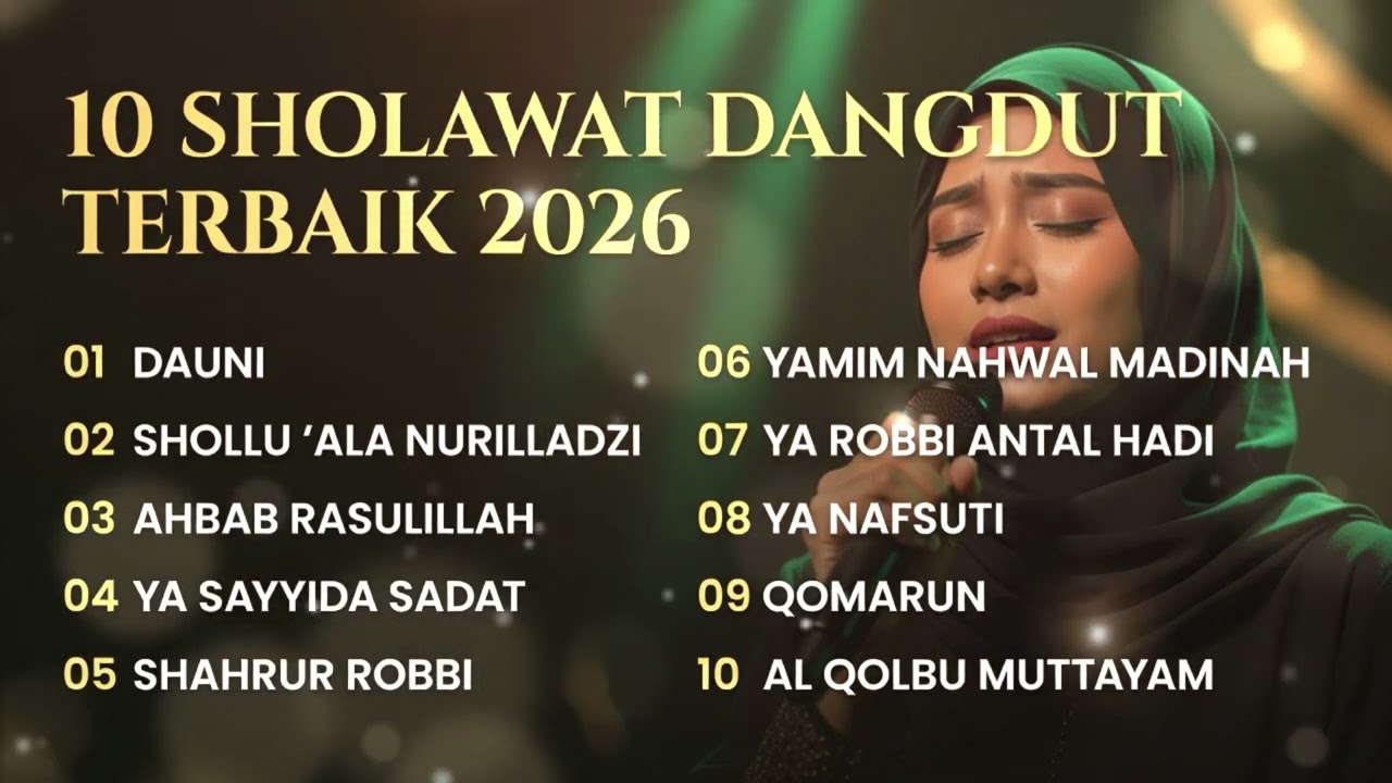 10 SHOLAWAT DANGDUT TERBAIK 2026 | FULL ALBUM NONSTOP MERDU & MENYENTUH HATI