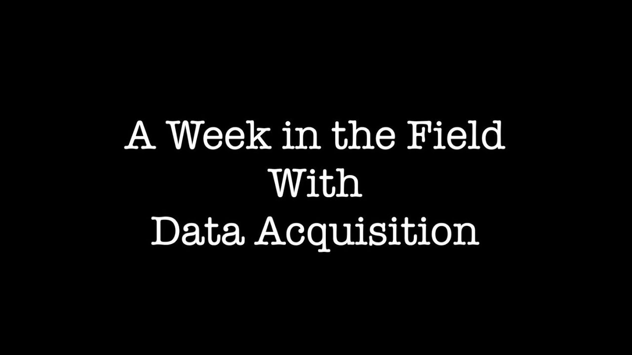 Broken Road - A Week in the Field With Data Acquisition