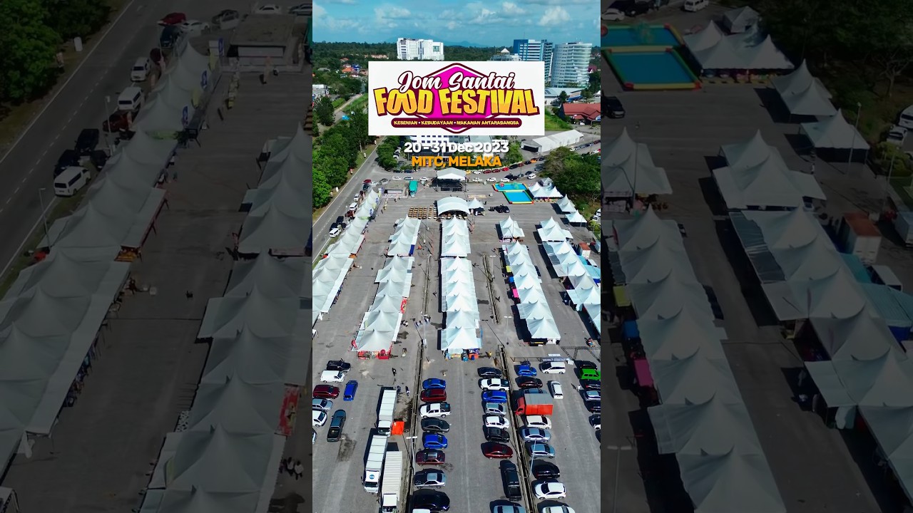 Jom Santai Food Festival dekat MiTC Melaka. 20-31 December 2023. 12 hari.serbu 