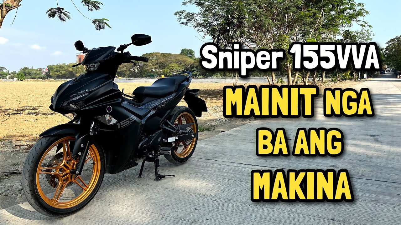 Sniper 155VVA Mabilis nga Ba Uminit Ang Makina? | Alamin Natin