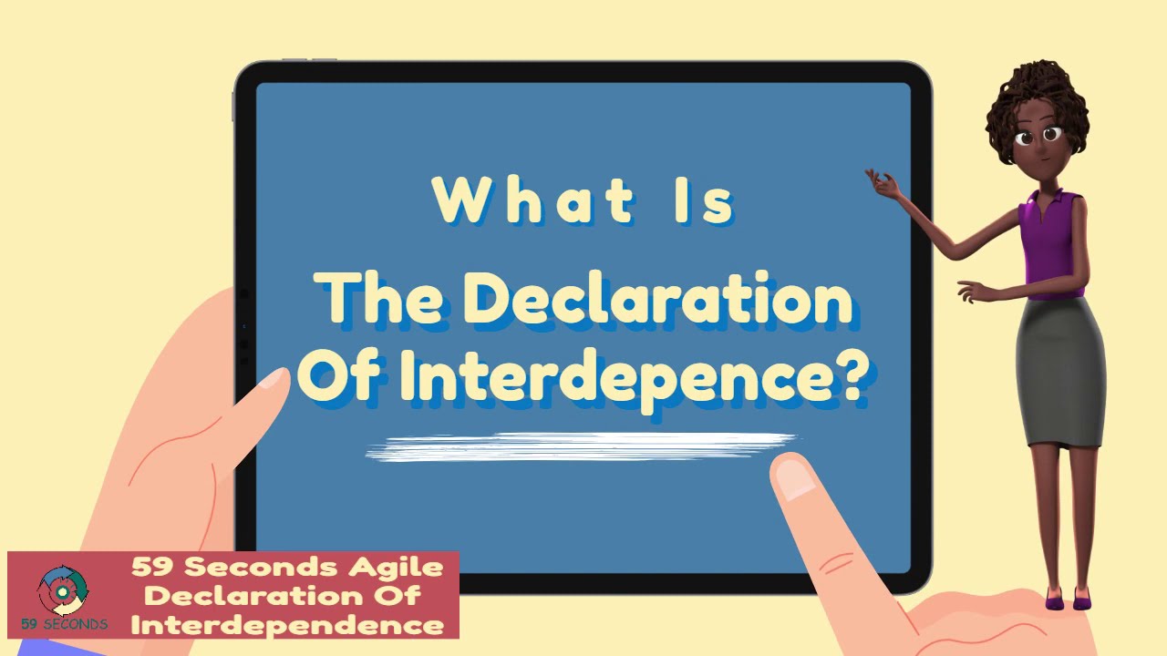 The Agile Declaration Of Interdependence with 59 Seconds Agile