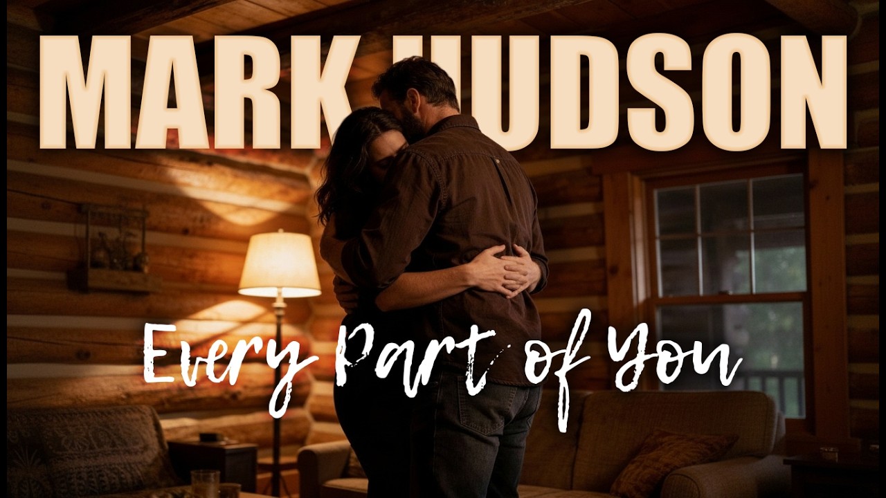 Mark Hudson - Every Part of You (2026) (Official Audio)