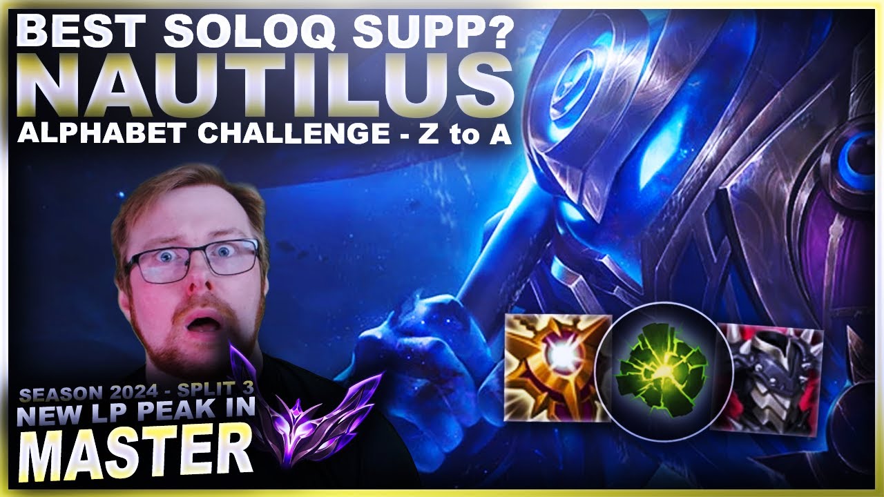 НАУТИЛУС — ЛУЧШИЙ ИГРОК-САППОРТ? — Alphabet Challenge Z-A | League of Legends