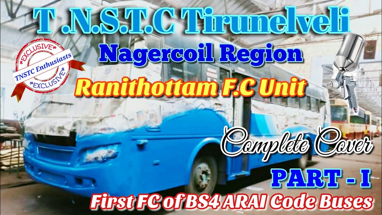 First FC of BS4 Buses🚍Part-I |❤️TNSTC Tirunelveli-Nagercoil Region, Ranithottam FC Unit🚍Full Cover😍