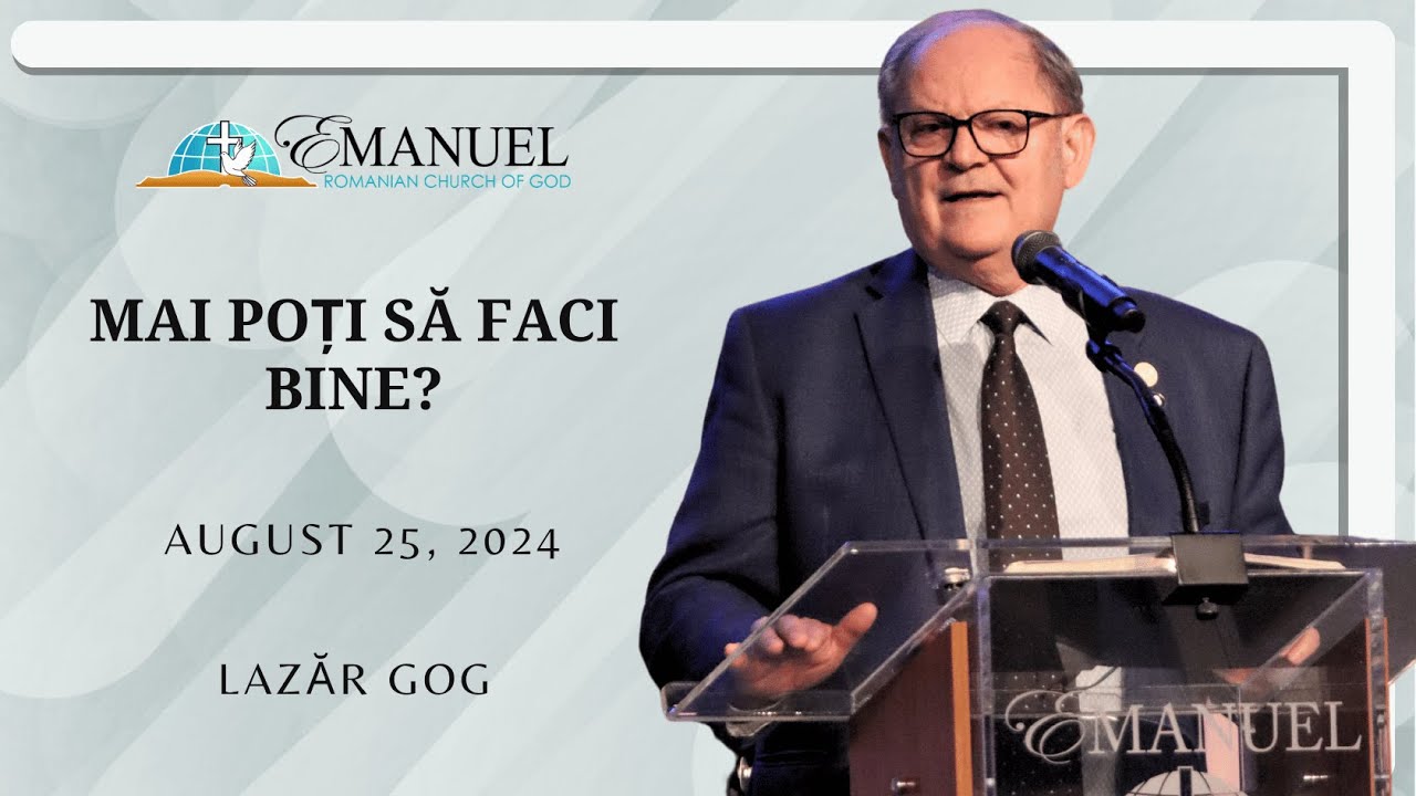 Mai poți să faci bine? - Lazăr Gog