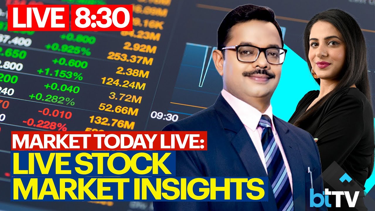 Market Today: Watch Live Stock Market Dynamics, News, And Trends With Shail Bhatnagar & Sakshi Batra