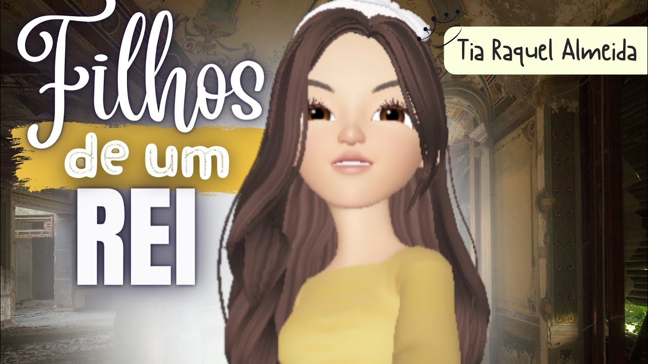 FILHOS DE UM REI | Música linda❤️ @TiaRaquelAlmeida