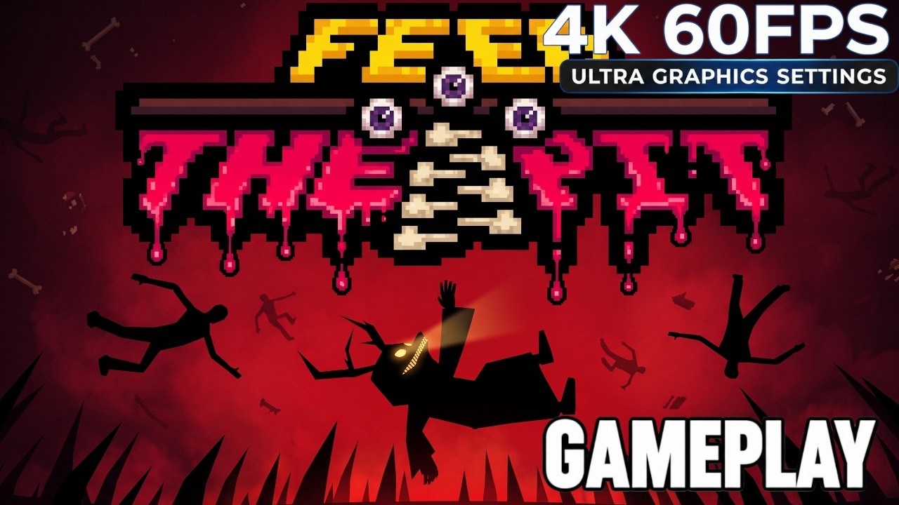 FEED THE PIT Full Gameplay Walkthrough [No Commentary 4K 60FPS Ultra]