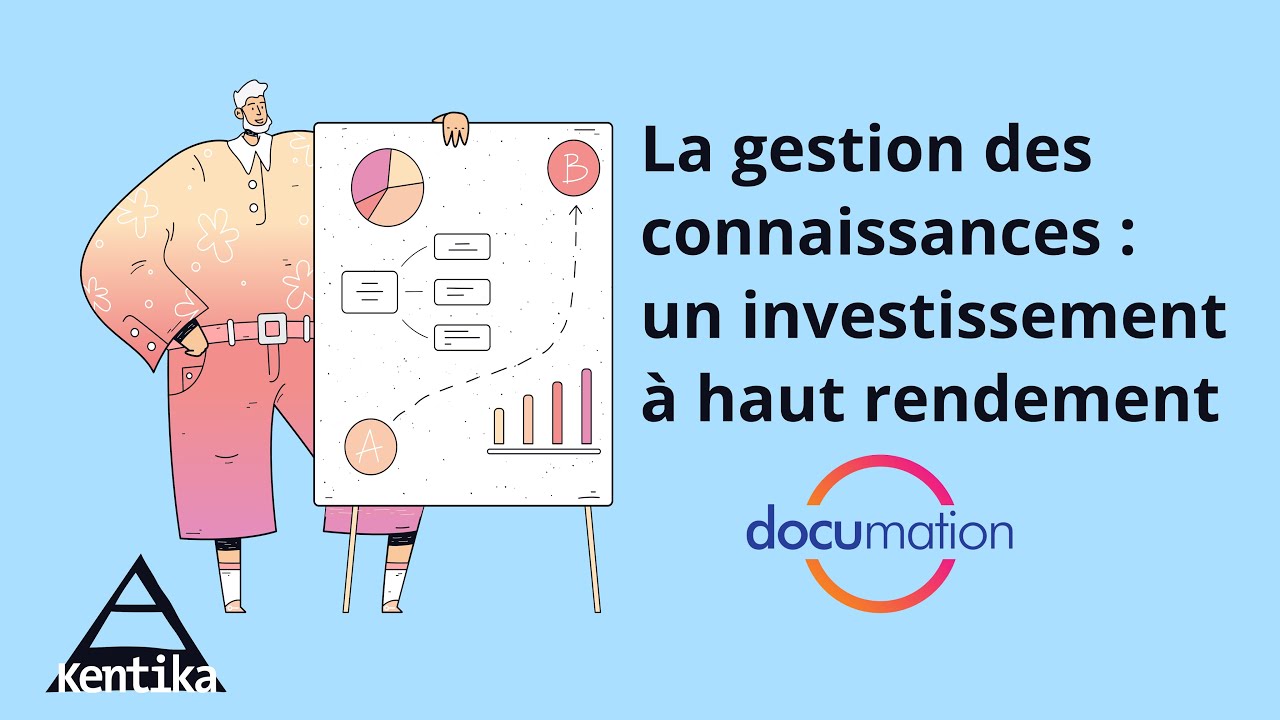 La gestion des connaissances : un investissement à haut rendement