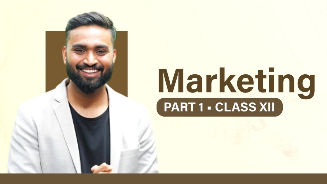 Marketing |Part-1 | Commerce | CLASS 12 | ISC | CBSE | HSC | Shubham Jagdish