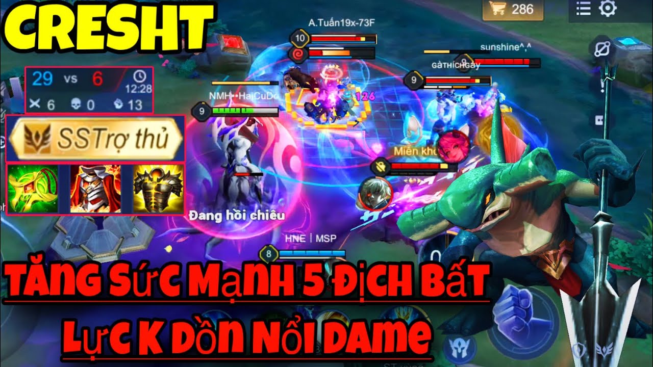 CRESHT Mùa 2026 || Tưng Sức Mạnh Bất Tử 5 Địch Bất Lực Không Dồn Nổi Dame Lấy Luôn MVP SS 3 Sao