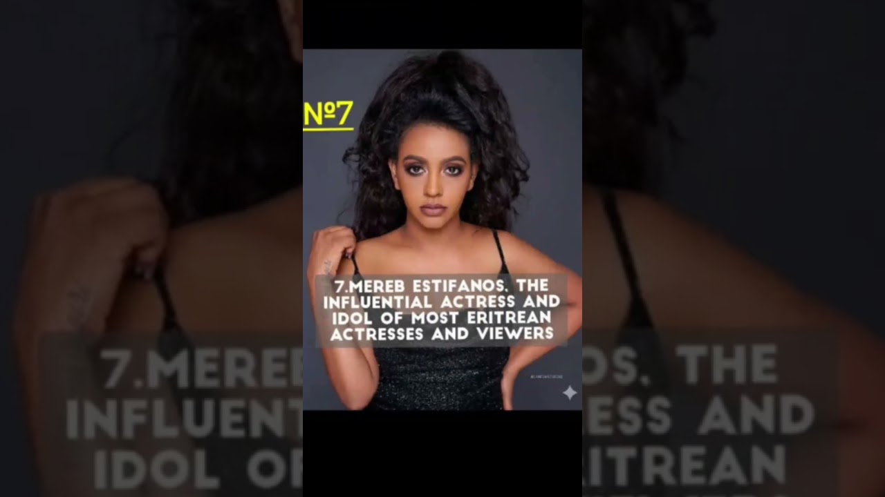 top 10 famous Eritrea's #zewaritcamera