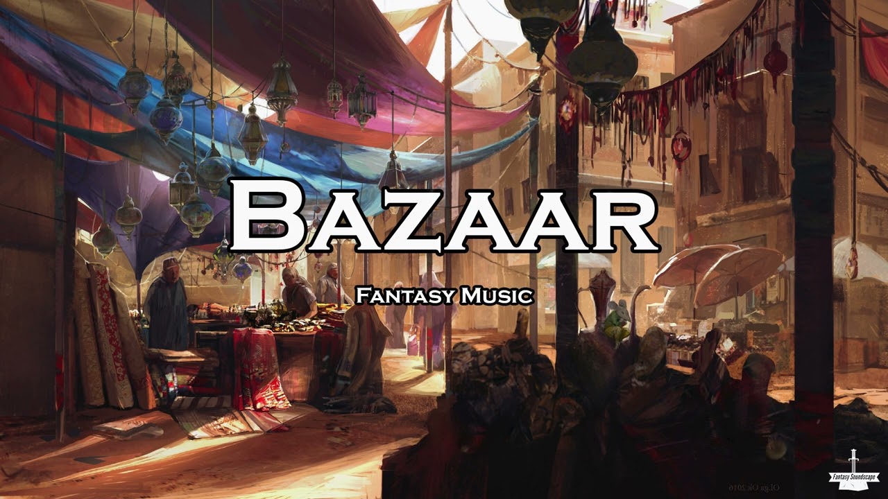 DND Bazaar Music | Desert Fantasy Market Music | RPG Ambience
